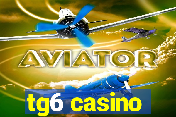 tg6 casino